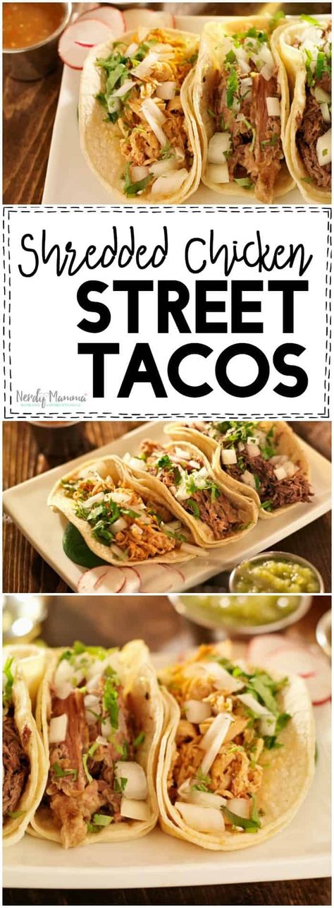 Shredded Chicken Street Tacos, Chicken Street Tacos, Shredded Chicken Recipes, Street Tacos, God Mat, Taco Recipes, So Yummy, Quesadillas, Mexican Dishes