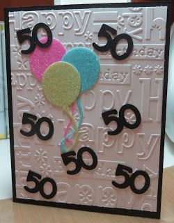 The idea for this handmade birthday card will work for any age!  The embossed background could be exchanged for patterned paper.  Just add balloons! Male 50th Birthday Cards, 50th Birthday Cards Handmade, 50th Birthday Card, Homemade Birthday Cards, 50th Birthday Cards, Masculine Birthday Cards, Bday Cards, Cricut Cards, Birthday Cards For Men