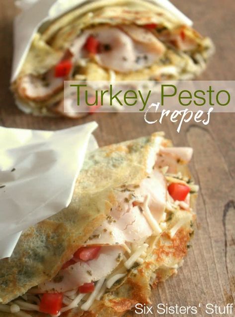 Pesto Crepes, Pesto Dinner, Dinner Crepes, Turkey Pesto, Six Sisters Stuff, Savory Crepes, Crepe Recipes, Quesadillas, Restaurant Recipes