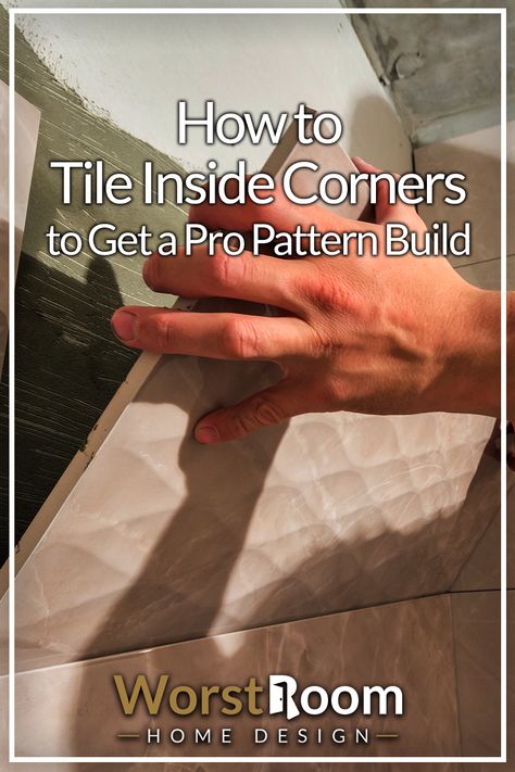 How to Tile Inside Corners to Get a Pro Pattern Build How To Lay Tile, Tile Layout, Corner Shower, Tile Trim, Furniture Hacks, Bath Remodel, Shower Tile, Tile Patterns, Step By Step Instructions