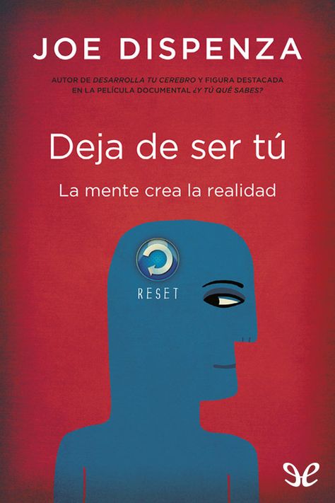 ✅ Obtener el libro «DEJA DE SER Tú» - Joe Dispenza - PlanetaLibro.net Joe Dispenza, Psychology Books, Download Books, Amazon Books, Book Lists, Free Books, Book Recommendations, Tao, Bookstore