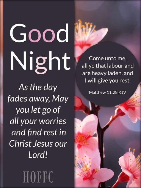 Good Night Bible Verse, Evening Blessings, Helpful Quotes, God Blessings, Come Unto Me, Tissue Paper Crafts, Prayer Time, Night Blessings, Quotes Prayer