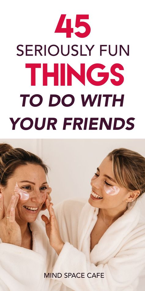 How to have fun with your friends on a Friday night? Here's 45 fun things you can do on a Friday night! Includes tons of girls night out ideas too! Includes fun things to do with friends! Things To Do With Your Best Friend At Night, Sister Weekend Ideas, Girly Things To Do With Friends, Cheap Girls Night Ideas, Ladies Night At Home Ideas, Night Stay With Friends Ideas, Sister Night Ideas, Girls Night In Ideas Activities, Moms Night Out Ideas