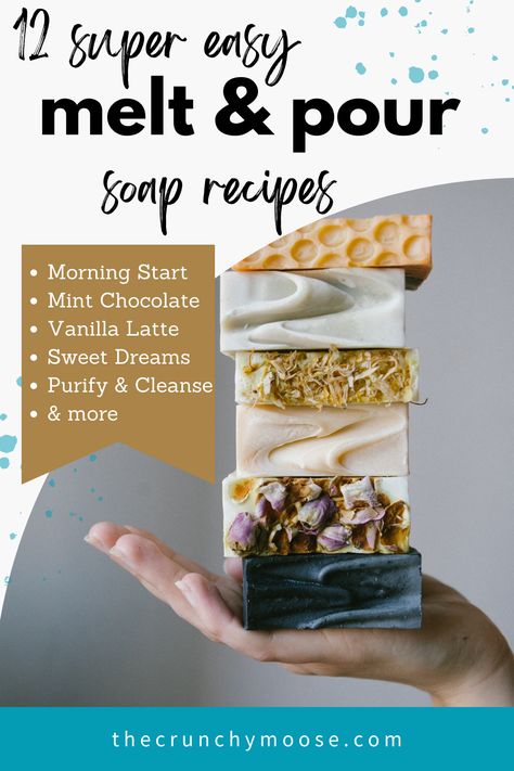 12 Melt & Pour Soap Recipes | The Crunchy Moose Melt And Pour Loofah Soap Recipes, Easy Bar Soap Recipes, Witchy Soap Diy, Melt And Pour Soap Add Ins, Best Melt And Pour Soap Recipes, Medicinal Soap Recipes, Melt N Pour Soap Recipes, Goat Milk Soap Scents, Homemade Soap Recipes Melt And Pour