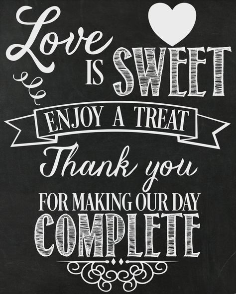 Love Is Sweet...Enjoy A Treat Wedding Printable / sign/ diy / Dessert table / Treats / Candy by AllSeamsSilly on Etsy Diy Dessert Table, Chalkboard Diy, Diy Dessert, Wedding Favours Sign, Wedding Chalkboard Signs, Graduation Signs, Chalkboard Designs, Christmas Chalkboard, Custom Christmas Cards