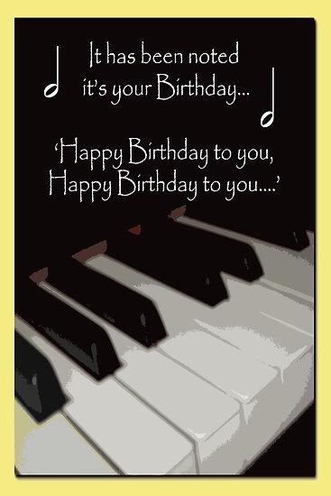 Happy Birthday (to a pianist) Happy Birthday Humorous, Happy Birthday Piano, Piano Card, Birthday Male, Birthday Sayings, Happy Birthday Music, Happy Birthday Man, Happy Birthdays, Bday Wishes