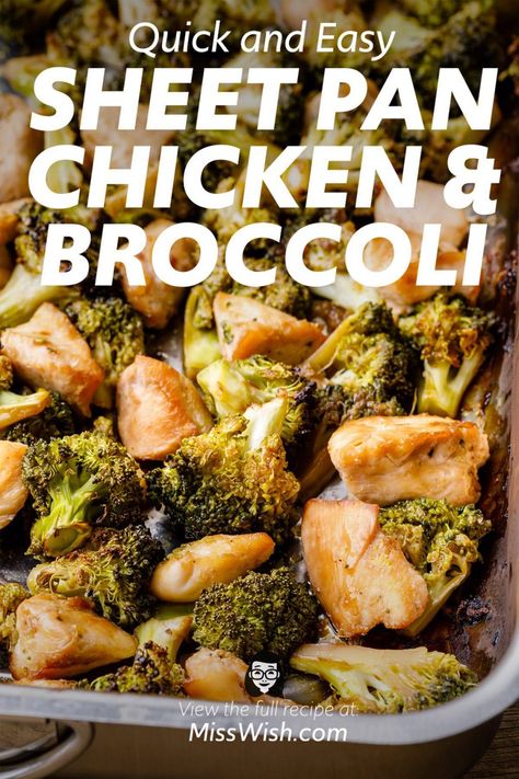 Quick and Easy Baked Sheet Pan Chicken and Broccoli - Miss Wish Chicken Broccoli One Pan Bake, Easy 1 Pan Chicken Dinners, One Pan Dinners Chicken Broccoli, Easy Bake Sheet Meals, One Pan Chicken Broccoli Potatoes, Chicken Broccoli One Pan, Chicken Broccoli Baked, Oven Roasted Chicken And Broccoli, One Pan Swiss Chicken Bake