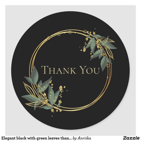 Elegant black with green leaves thank you classic round sticker Thank You Images Aesthetic, Picture Transfer, Color Paper Crafts, Leaves Stickers, Facebook Party Games, Thank You Images, Cake Printing, Narnia Books, Thank You Labels