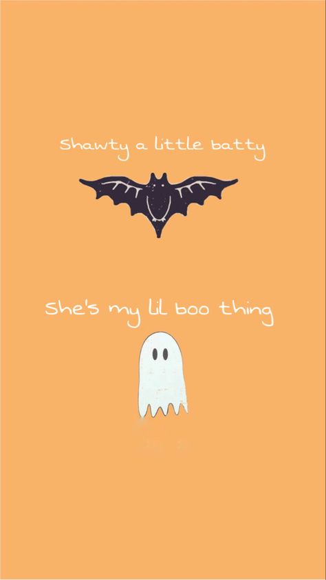 Shawty A Lil Batty Pumpkin, Boo And Stuff Wallpaper, Shawty A Little Batty Pumpkin, Halloween Asthetic Wallpers Iphone, Fall Qoute Wallpaper, Fall Asthetic Quotes, Fall Wallpaper Quotes, Halloween Wallpers, Fall Asthetic Wallpers