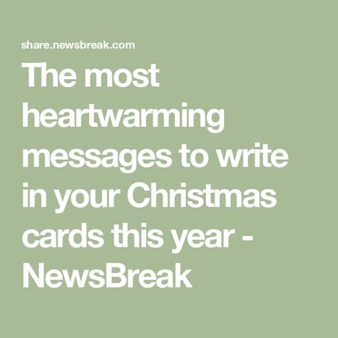 The most heartwarming messages to write in your Christmas cards this year - NewsBreak What To Write In A Card, Gift Notes Messages, Christmas Card Note Ideas, Things To Write In A Christmas Card, Christmas Card Messages Family, What To Write In Christmas Cards, Christmas Card Writing Messages, Things To Write In Christmas Cards, Christmas Cards Writing Messages