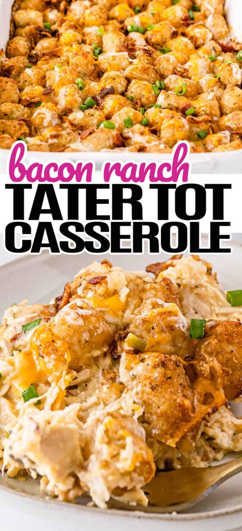 Buffalo Ranch Tator Tots, Tatertots Recipes, Tatertots Casserole, Bacon Ranch Tater Tot Casserole, Ranch Tater Tot Casserole, Bacon Casserole Recipes, Chicken Tater Tot Casserole, Tater Tot Recipes, Bacon Casserole