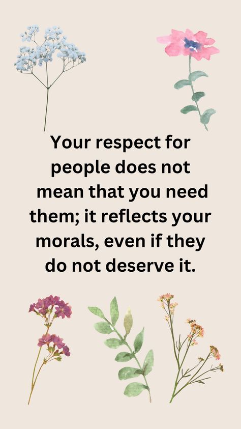 Understanding the true essence of respect and morals. Respecting others doesn’t mean you need them; it reflects your own values, even if they don’t always deserve it. Dive into the deeper meaning of respect and how it shapes our interactions. 	#Respect 	#Morals 	#Values 	#PersonalGrowth 	#Philosophy 	#SelfImprovement Core Values Quotes, Word Cap, Respect Meaning, Integrity Quotes, Self Respect Quotes, Value Quotes, Respect Quotes, Deeper Meaning, Moral Values