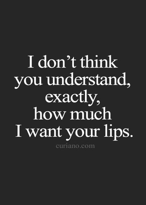 💋💋 Kissing Quotes, Image Couple, Soulmate Love Quotes, Life Quotes To Live By, Romantic Love Quotes, Crush Quotes, Your Lips, Romantic Quotes, Be Yourself Quotes