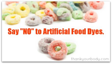 Just Say “NO” to Artificial Food Coloring Holistic Recipes, Artificial Food, American Diet, Cake Mixes, Health Information, Food Dye, Candy Cake, Fruit Punch, Unhealthy Food