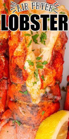 Whole Lobster Recipes, Air Fryer Lobster, Indulgent Dinner, Easy Lobster Tail Recipe, Fried Lobster Tail, Lobster Recipe, Fried Lobster, Lobster Dishes, Lobster Recipes Tail