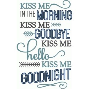 Silhouette Design Store - Daily Deals, Weekly Steals, & Last-Chance Designs Vinyl Craft Projects, Kiss Me Goodbye, Me In The Morning, Silhouette Patterns, Morning Kisses, Simple Signs, Bedroom Signs, Vinyl Gifts, Silhouette America