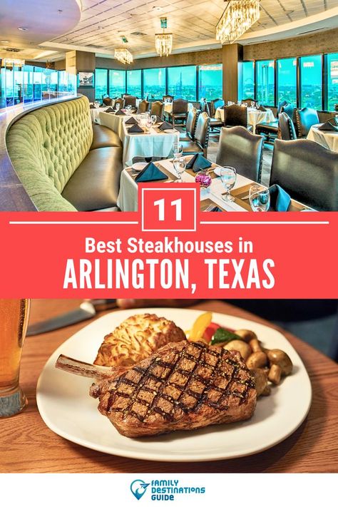 11 Best Steakhouses in Arlington, TX Texas Travel Guide, Texas Restaurant, Unique Cafe, Cheap Things To Do, Arlington Texas, Family Destinations, Texas Travel, Top Restaurants, Free Things To Do