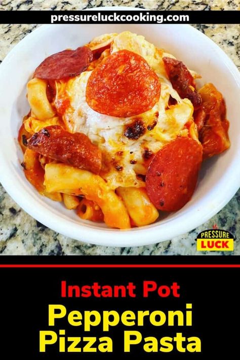 Jeff Eisner Instant Pot Recipes, Instant Pot Jeffrey Eisner, Pizza Pasta Instant Pot, Instant Pot Pizza Pasta, Jeffrey Eisner Instant Pot Recipes, Jeffrey Eisner, Instant Pot Pizza, Pepperoni Pizza Pasta, Pizza Pasta Bake