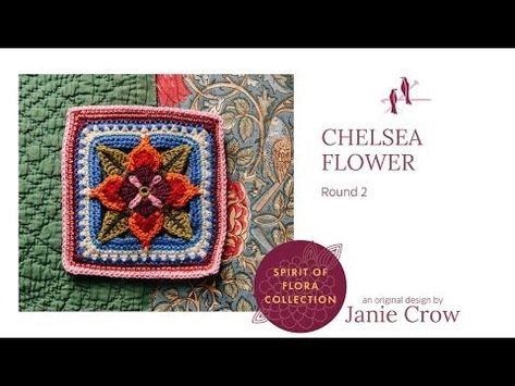 Chelsea - Round 2 - YouTube Spirit Of Flora Crochet, Crochet Flower Blanket, Flower Blanket, Chelsea Flower, Crochet Videos, Flower Making, Crochet Flowers, Granny Square, Chelsea