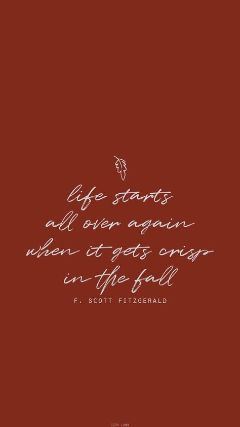 | fall leaves | crisp air | fall decor | fall quotes | quotes about fall | cozy days | autumn color palette | f. Scott Fitzgerald | hand lettering | script | falling leaves | Fall Screensavers, Seasonal Quotes, Free Fall Wallpaper, Background Fall, October Wallpaper, Fall Wallpapers, Autumn Background, Iphone Wallpaper Fall, F Scott Fitzgerald