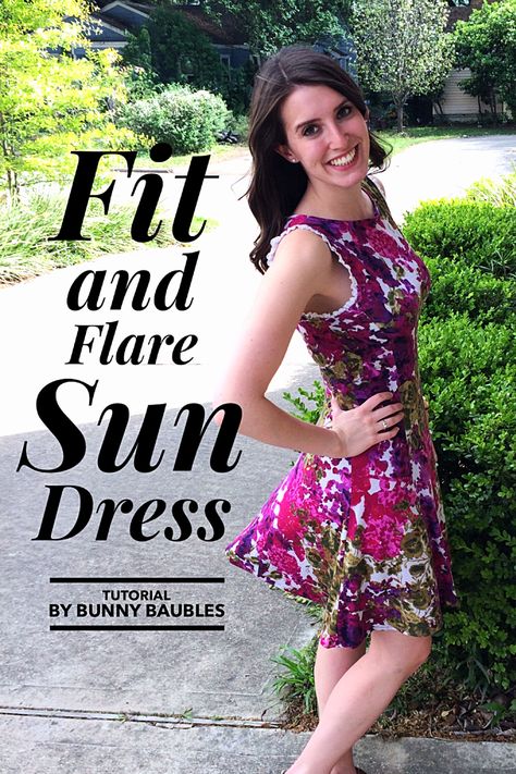 Fit and Flare Sun Dress Tutorial by Bunny Baubles Flare Dress Pattern, Sundress Pattern, Dress Sewing Tutorials, Dress Tutorial, Summer Dress Patterns, Dress Patterns Free, Dress Tutorials, Dress Sewing Pattern, Dress Sewing