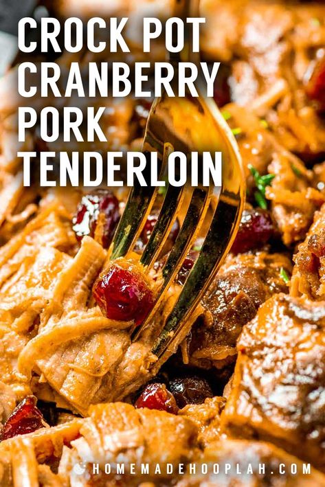 Crock Pot Cranberry Pork Tenderloin! This tender and flavorful crock pot cranberry pork tenderloin is slowly cooked to perfection in a citrus cranberry sauce. Great for holidays or easy dinners! | HomemadeHooplah.com Pork Tenderloin Recipes In Crockpot With Cranberry Sauce, Cranberry Pork Tenderloin Recipes In Crockpot, Cranberry Pork Loin Slow Cooker, Slow Cooker Cranberry Pork Loin, Crockpot Cranberry Pork Loin, Pork Loin Crock Pot Recipes Easy Dinners, Pork Tenderloin With Cranberries, Crockpot Cranberry Pork Tenderloin, Crockpot Tenderloin Recipes