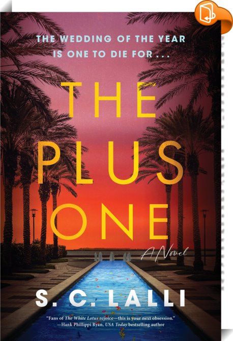 Plus One    :  White Lotus meets The Guest List in international bestselling author S. C. Lalli’s next thrilling novel, where two business moguls were set to be married in the biggest event of the year—until they’re both found murdered the day before the wedding—and a social outsider must unravel the mystery before her own hidden agenda is revealed.The wedding of influencer Radhika Singh and hotel developer Raj Joshi, a week-long affair at a luxury resort in Cabos, won’t just be the ev... 2023 Books, Cover Photography, The Guest List, Indian American, Novel Ideas, Hidden Agenda, Recommended Books, Wedding Of The Year, Reading Habits