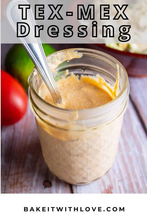 This Tex-Mex dressing is a super quick and easy salad dressing packed with tons of bold flavors you're sure to love! It only takes 5 ingredients to make, and no cooking is required! Add it to your favorite salads to take them to the next level! BakeItWithLove.com Fiesta Salad Dressing, Cowboy Salad Dressing, Sante Fe Salad Dressing, Tequila Lime Dressing, Dressing For Mexican Salad, Mexican Chef Salad, Homemade Southwest Dressing, Salad Dressing Recipes Spicy, Tex Mex Sauce Recipes