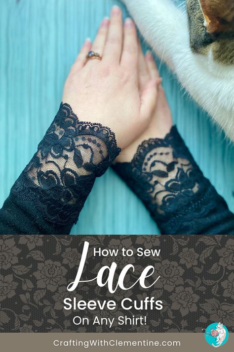 sewing lace sleeve cuffs on a shirt Diy Lace Sleeves, Sew Your Own Clothes, Diy Sewing Tutorials, Sewing Lace, Lace Cuffs, Quilting Rulers, Diy Decor Crafts, Easy Sewing Projects, Sewing Project