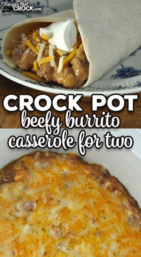 Crock Pot Cooking For Two, Burritos Casserole, Casserole For Two, Rv Cooking, Chimichanga Recipe, Smosh Squad, Mini Meals, Southwest Recipes, Burrito Casserole