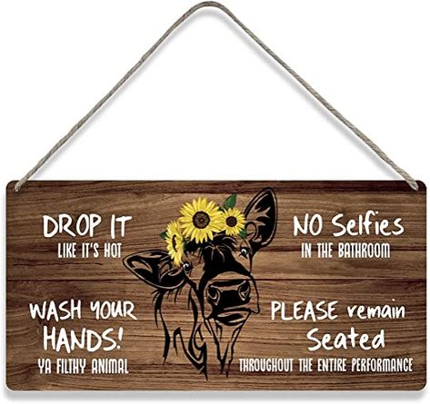 Country Style Bathroom Sayings Cow Sunflower Wall Decor Wooden Sign Funny Rustic Hanging Wall Plaque Sign Home Toilet Decor Present Country Style Bathroom, Bathroom Sayings, Country Style Bathrooms, Cow Sunflower, Toilet Decor, Sunflower Wall Decor, Bathroom Quotes, Country Bathroom, Ya Filthy Animal