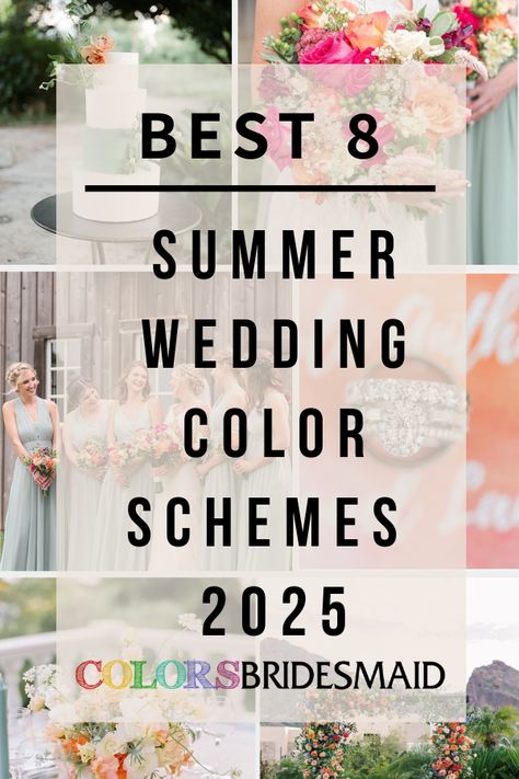 Best 8 Summer Wedding Color Schemes for 2025 - ColorsBridesmaid Colors For A June Wedding, Wedding Color Schemes Destination, Colour Ideas For Wedding, Wedding Color Palette Late Summer, Spring And Summer Wedding Colors, Colors For June Wedding, May Bridesmaid Dresses Color Schemes, Summer Wedding Design, July Outdoor Wedding Colors