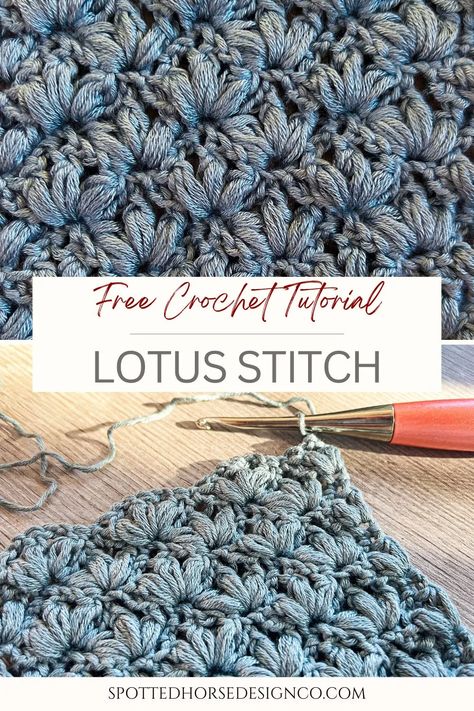 Lotus Crochet Stitch Tutorial - Spotted Horse Design Co. Lotus Crochet, Spotted Horse, Crochet Stitch Tutorial, Easy Crochet Stitches, Stitch Tutorial, Crochet Stitches Tutorial, Crochet Instructions, Basic Crochet Stitches, Crochet Stitches Patterns