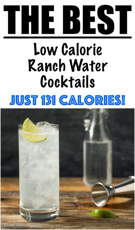 Ranch Water Cocktail Recipe {LOW CALORIE} | Lose Weight By Eating Chicos Recipe, Low Calorie Ranch, Cocktails With Tequila, Ranch Water Cocktail, Ranch Water Recipe, Recipe Low Calorie, Water Cocktails, 500 Calories Recipes, Ranch Water