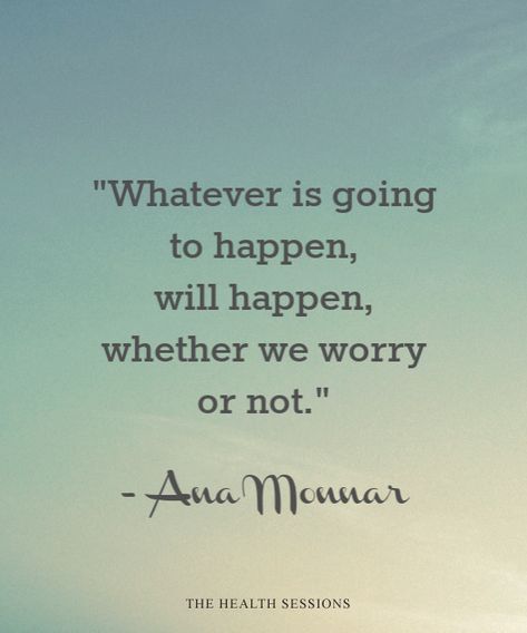 Over Worrying Quotes, Stop Stressing About Work Quotes, Not Stressing Quotes, Not Worrying Quotes, Worry Free Quotes, Worry Quotes Over Thinking, Anexity Quotes Stop Worrying, Things Work Out Quotes, Jack Kornfield Quotes