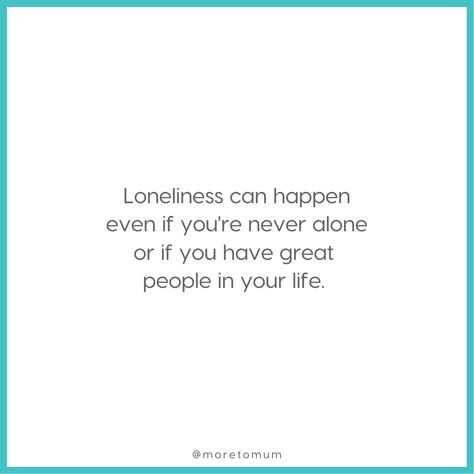 Pregnancy Is Lonely, Motherhood Is Lonely, Motherhood Loneliness Quotes, Lonely Motherhood, Ex Quotes, Chicken Skillet, Feeling Of Loneliness, Skillet Recipes, Mom Life Quotes