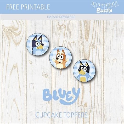 Free printable Bluey Cupcake Toppers | Birthday Buzzin Bluey Cupcake Topper Printable, Free Printable Bluey, Bluey Printables, Bluey Cupcakes, Bluey Cupcake Toppers, Bluey Themed Birthday Party, Printable Bluey, Popular Kids Shows, Fiesta Bluey