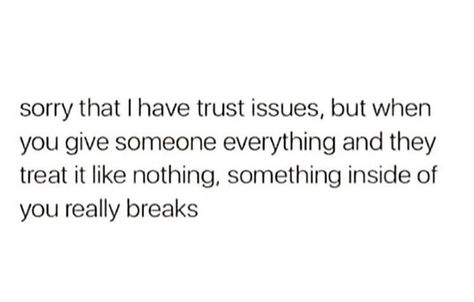 Mommy Issue Poems, I Have Trust Issues, Momento Mori, Quotes Thoughts, Really Deep Quotes, Trust Issues, Personal Quotes, Quotes That Describe Me, Self Quotes