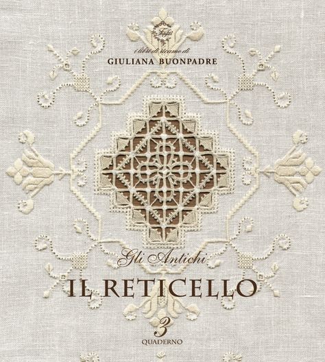 Reticello book Cutwork Embroidery, Drawn Thread, Point Lace, Hardanger Embroidery, Embroidery Book, Stitch Book, Hand Embroidery Flowers, Japanese Embroidery, 자수 디자인