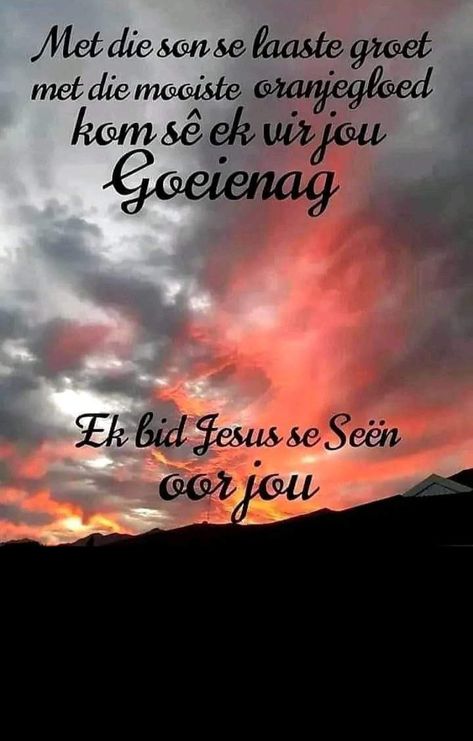 Nagse Boodskappies, Lekker Dux, Nag Boodskappies, Nagging Quotes, Nagsê Boodskappies, Good Morning Quotes Friendship, Good Night Prayer Quotes, Lekker Slaap, Night Blessings