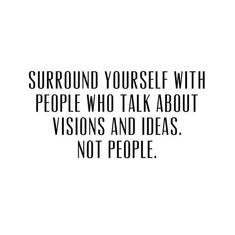 Catt Sadler, Monica Rose, Surround Yourself With People Who, Surround Yourself With People, Life Verses, Quote Backgrounds, Quotes And Notes, Surround Yourself, Start A Blog