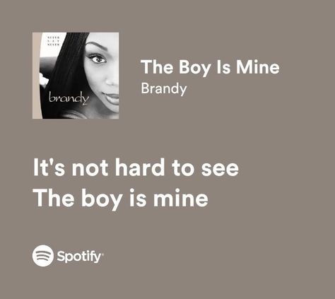 The Boy Is Mine Lyrics, Me Too Lyrics, The Boy Is Mine, The Boy, Brandy, Headphones, Coding, Songs, Music