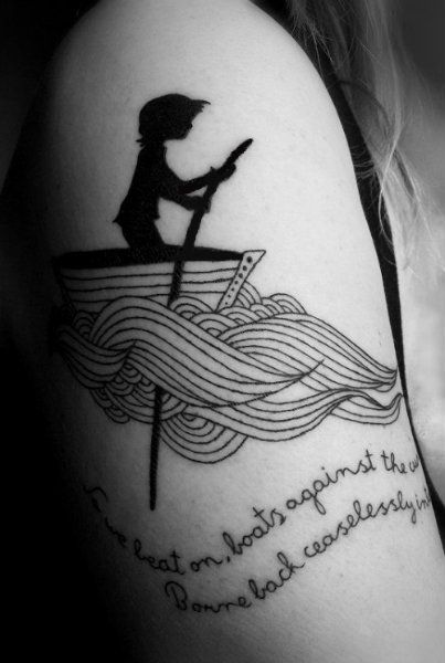 Gatsby Tattoo: "So we beat on, boats against the current, borne back ceaselessly into the past." 20s Tattoo, Great Gatsby Tattoo, Boats Against The Current, Against The Current, Literary Tattoos, Tumblr Image, Book Tattoo, The Great Gatsby, Great Gatsby