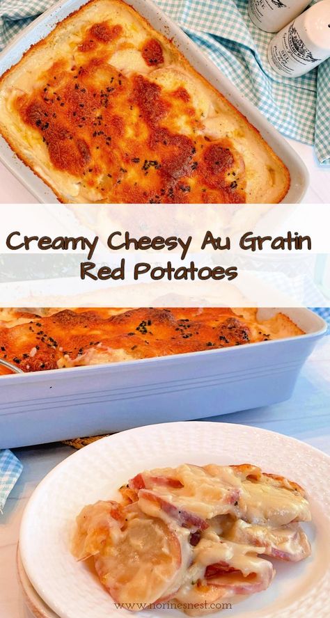 Top photo of a pan full of cheesy Au Gratin Potatoes. Bottom photo of a pan of potatoes with a serving on a plate. Recipe Using Red Potatoes, Red Potato Au Gratin Recipe, Red Potato Scalloped Potatoes, Red Scalloped Potatoes, Red Potato Casserole Recipes, Scalloped Red Potatoes, Au Gratin Potatoes Crockpot, Classy Dishes, Cheesy Red Potatoes