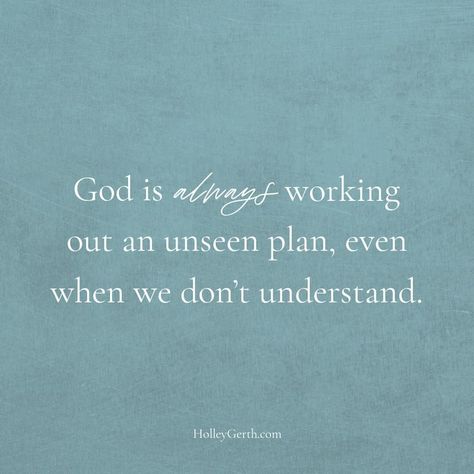 God is always working out an unseen plan, even when we don’t understand. God Is Always Working, God Will Work It Out Quotes, God Is In This Story, God Is Working Quotes, God's Plan Quotes Perfect Timing, God Has A Plan Quotes, Biblical Thoughts, Gods Plan Quotes, God Has A Plan