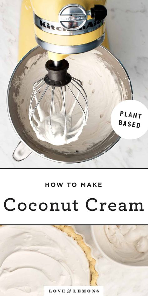 Coconut Cream Recipe - Love and Lemons How To Make Coconut Cream, Scd Meals, Healthyish Desserts, Coconut Whipped Cream Recipe, Strawberry Tarts Recipe, Dairy Substitutes, Recipes With Coconut Cream, Recipes With Whipping Cream, Coconut Desserts