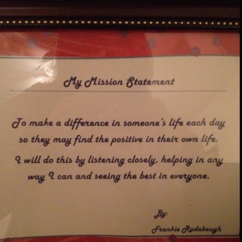 My personal mission statement Mission Statement Quotes, Class Mission Statement, Personal Mission Statement Examples, Perfect Attendance Certificate, Mission Statement Examples, Mission Statements, Personal Mission Statement, Seven Habits, Personal Mission