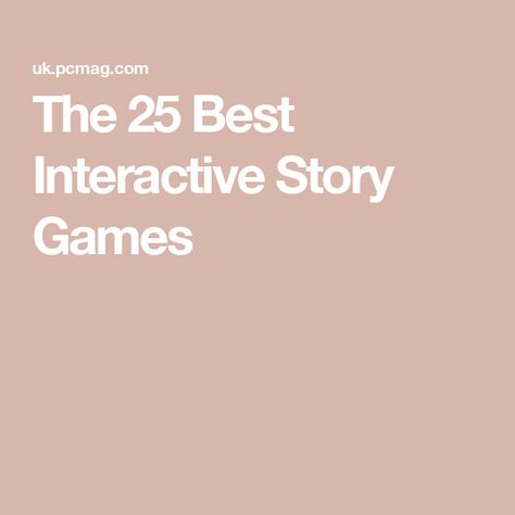 The 25 Best Interactive Story Games Interactive Story Games, Ux Design Portfolio, Interactive Storytelling, Twilight Zone Episodes, Last Of Us Remastered, Interactive Fiction, Oxenfree, Stanley Parable, Best Smart Home