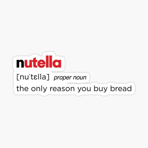 Nutella Lover, Proper Nouns, Lover Sticker, Small Bottles, Funny Puns, Me When, Puns, Nutella, My Art