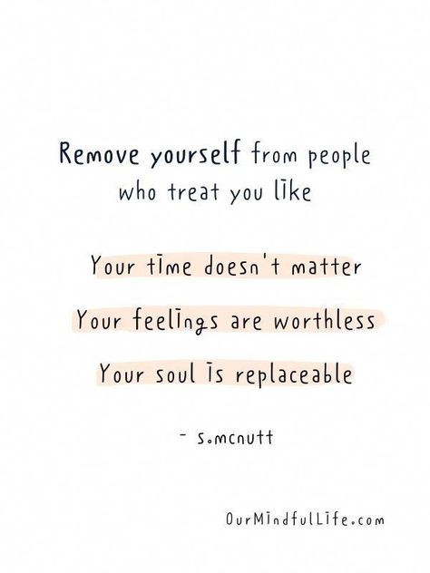 When You Feel Like Nothing Is Going Right, People Who Dismiss Your Feelings, Give Me Your Time Quotes, Quotes For Move On, Feeling Much Better Quotes, Looks Doesn't Matter Quotes, People Replace You Quotes, Time Matters Quotes, Looks Matter Quotes